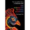 The Wizard of Festival Lighting : The Incredible Story of Sridhar Das