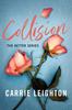 Collision by Carrie Leighton Paperback Book 9781464238437