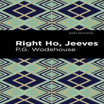 Right Ho Jeeves by P. G. Wodehouse Paperback Book 9781513270685
