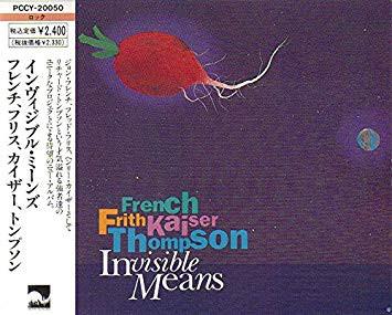 

CD FRENCH FRITH KAISER THOMPSON - Invisible Means PCCY20050 Windham Hill Re 1991 Japan Rock Used