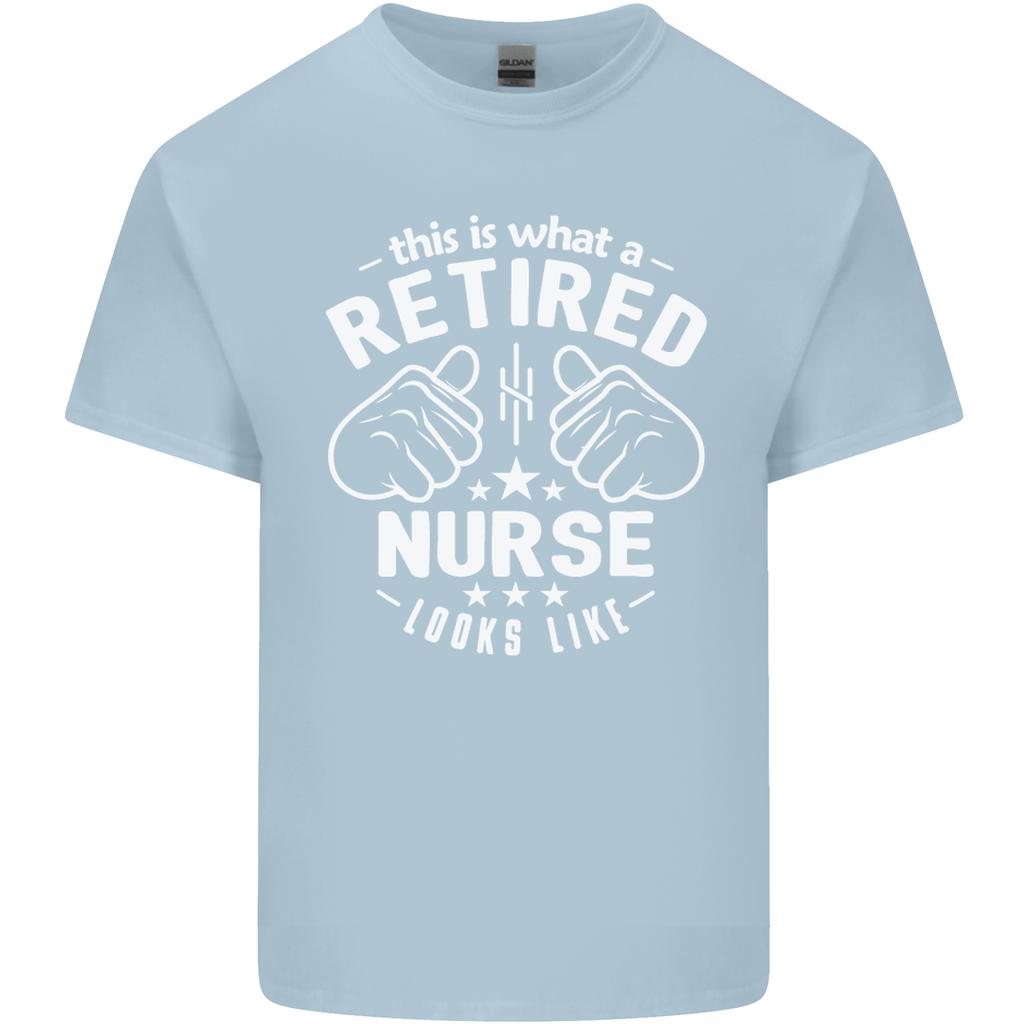 This Is What a Retired Nurse Looks Like Unisexs Light Cotton TShirt