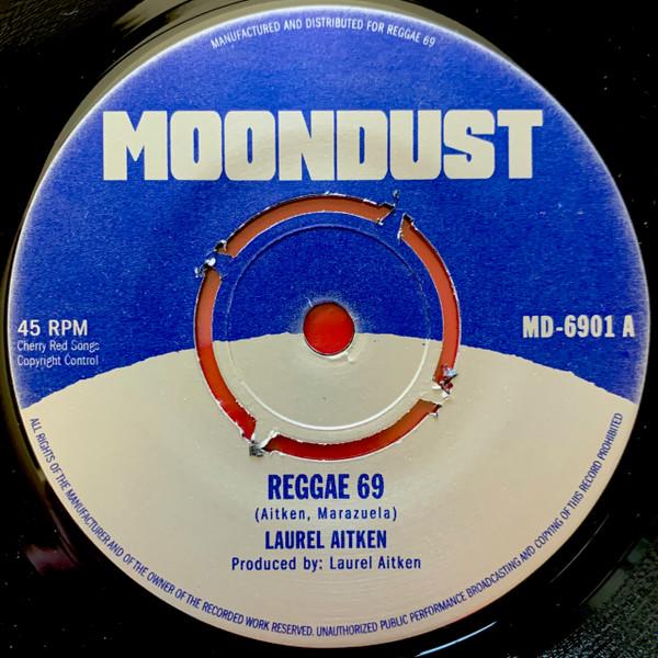 7inch Record LAUREL AITKEN - Reggae 69 / Big Fight In Hell Stadi MD6901 Moondust 2011 US Reggae, Ska & Dub Used