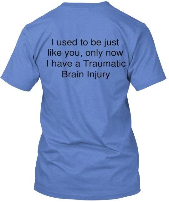Traumatic Brain Injury Awareness T shirt Made in the USA Size S to 5XL 2XL