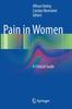 The Pain In Women : A Clinical Guide Book