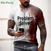 Problem Solved Bloody Print Men's Clothing Fashion T-shirts for Men Horrible Halloween Short Sleeve Tops O-Neck 3D Mens T Shirt