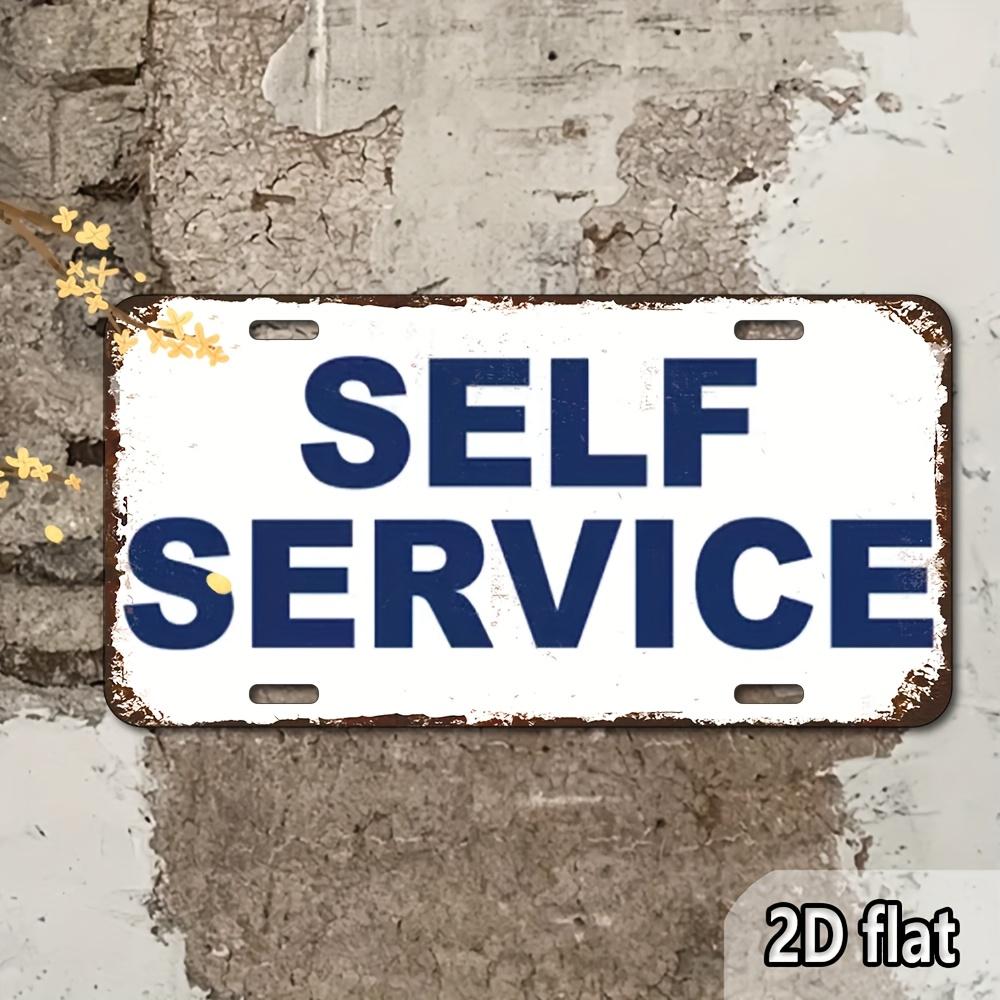 

2D Flat Vintage Self Service Metal Sign - Retro Gas Station/Bakery Decor - Waterproof & Dustproof Aluminum Plaque - Easy Hang 15x30cm(5.9x7.8inch)
