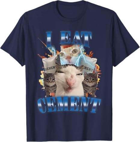 I Eat CeUnisext Cursed Cat Funny Oddly Specific Dank Meme TShirt Womens Fashion Kitty Streetwear Clothes Graphic Saying Tee Tops