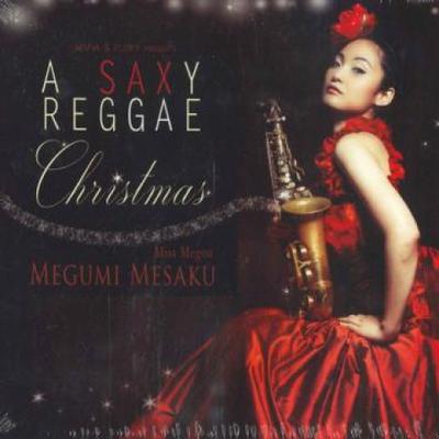 CD MEGUMI MESAKU - A Saxy Reggae Christmas MFM001 Mafia And Fluxy 2019 UK Reggae, Ska & Dub
