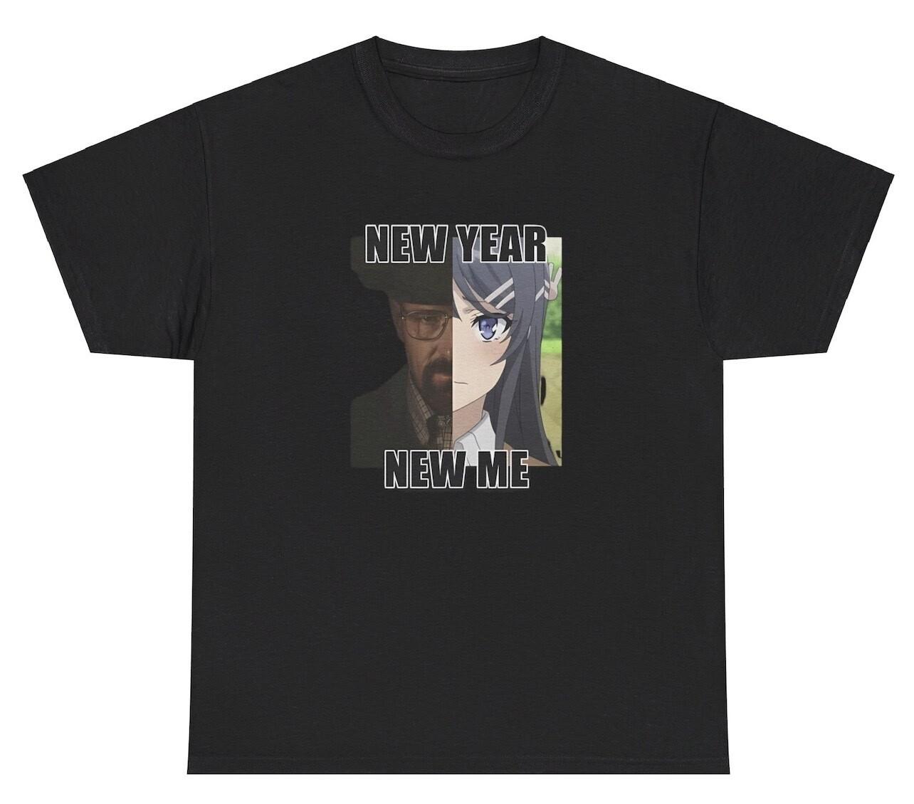New Year New Me T Shirt Funny Anime Gen Z Top Selling Oddly Specific Gift Tee XXXXL