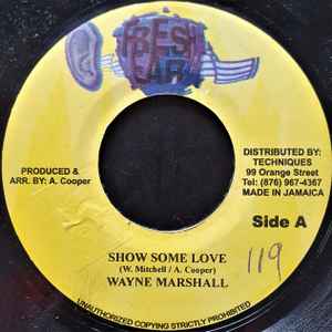 

7-дюймовая пластинка WAYNE MARSHALL - Show Some Love НЕТ Fresh Ear 2004 Ямайка Регги, Ска и Даб Б/У