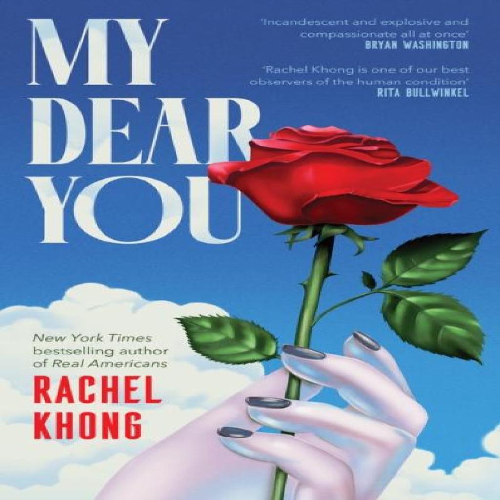 My Dear You by Rachel Khong Hardback Book 9781529155365