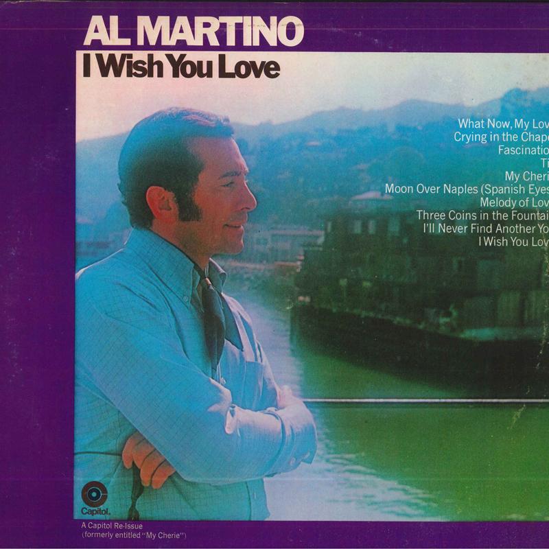 

LP Record AL MARTINO - I Wish You Love SF714 CAPITOL RECORDS 1976 US Pop Used