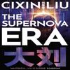 The Supernova Era by Cixin Liu Paperback Book 9781800248960
