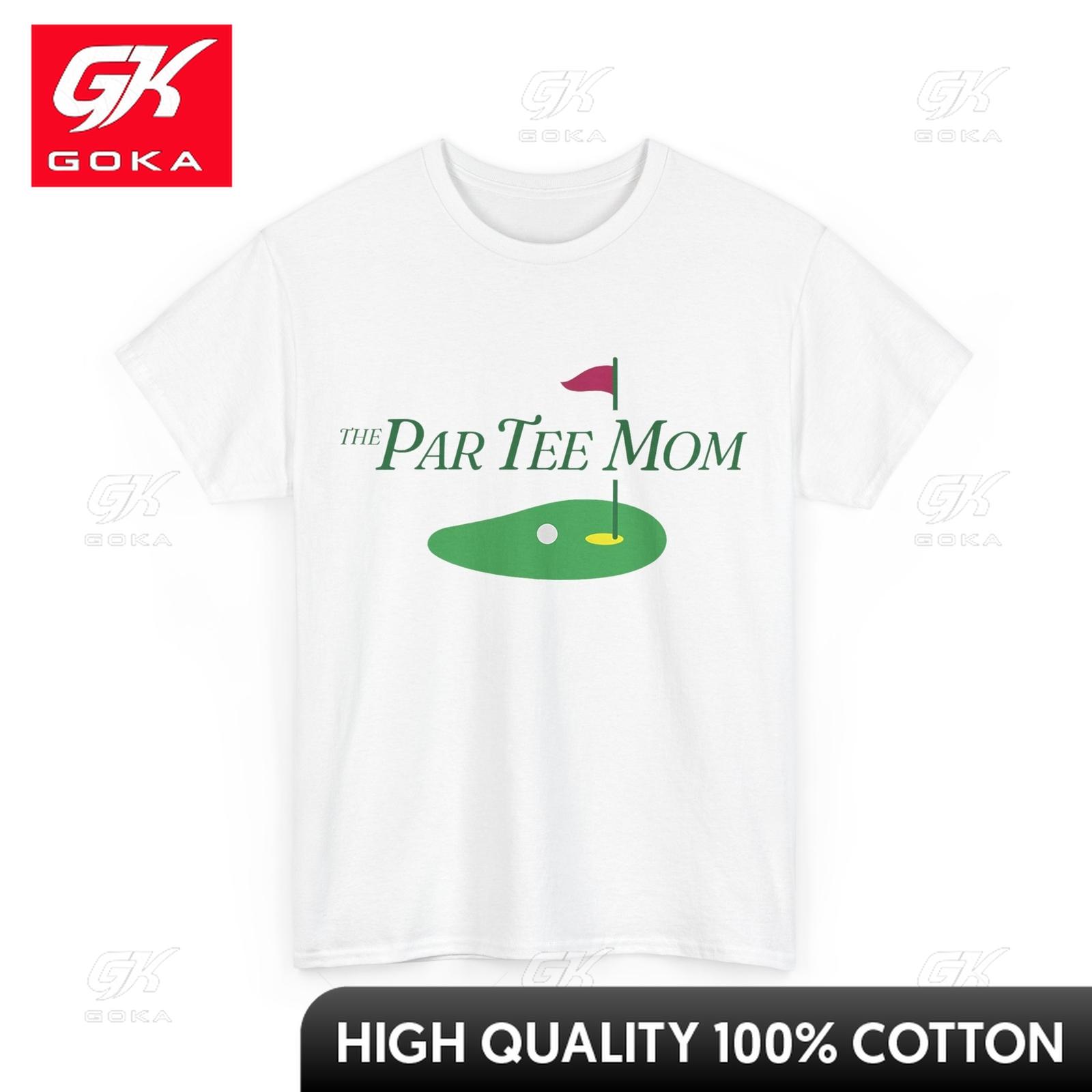 

The Par Tee Mom Funny Golf Masters Mom Golf Lover Comfort Fit Classic Neckline T Shirt Funny Printed Casual Outfit Cotton Fabric S