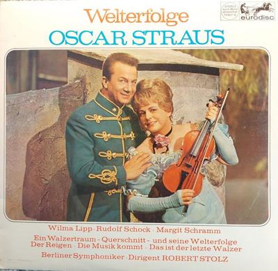 LP Record OSCAR STRAUS ROBERT STOLZ BERLINE Welterfolge 73827IE EURODISC Germany Classical Used