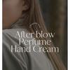 After blow - Perfume Hand Cream - 7 Types