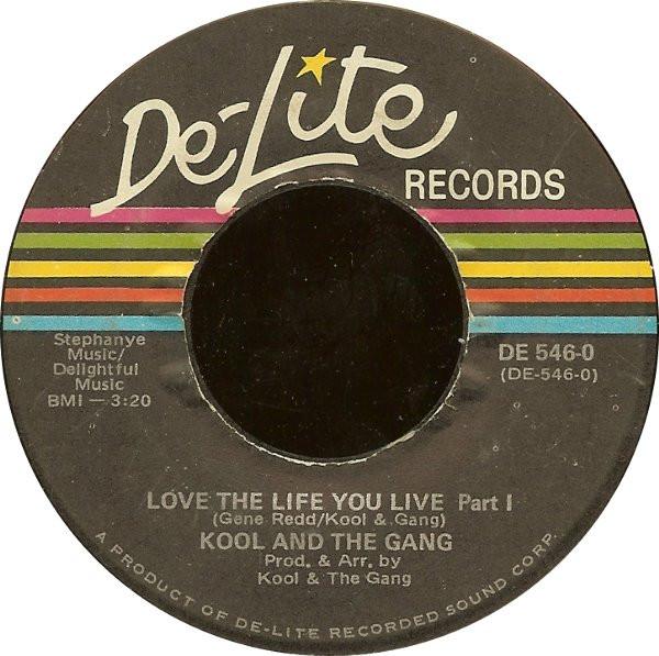 

7inch Record KOOL & THE GANG - Love The Life You Live DE546 De-Lite Records 1971 US Soul/Funk Used