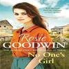 No Ones Girl by Rosie Goodwin Paperback Book 9781035403172