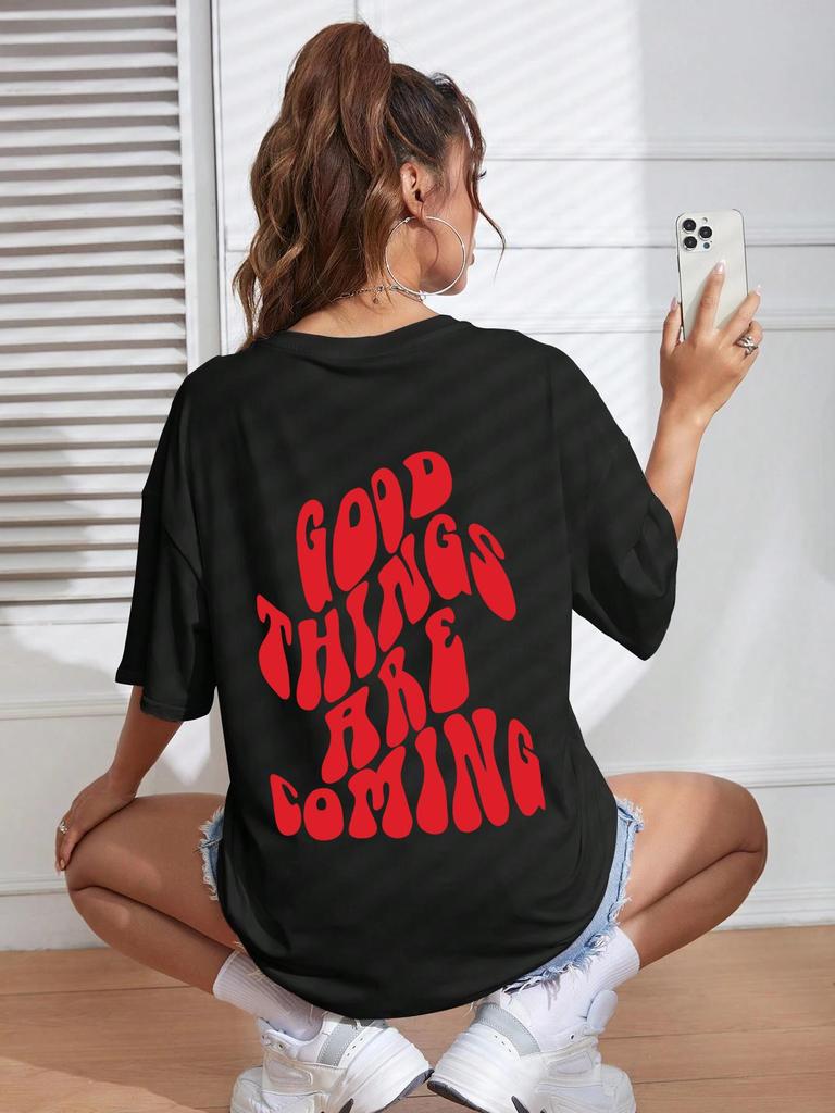 Good Thing Are Coming Printed Women T Shirts Soft Summer Tops Casual Fashion S-Xxxl Clothing Loose Breathable Female T-Shirt