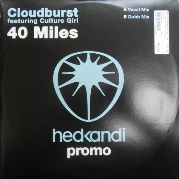 12inch Record CLOUDBURST, CULTURE GIRL - 40 Miles HK45P1PROMO Hed Kandi Recor 2007 UK Dance & Electronica Used