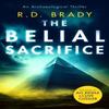 The Belial Sacrifice by R.D. Brady Paperback Book 9781036702519