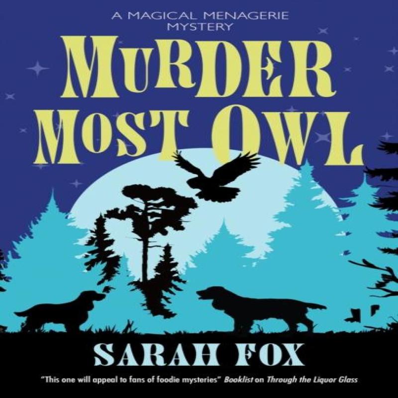 Murder Most Owl by Sarah Fox Hardback Book 9781448312290