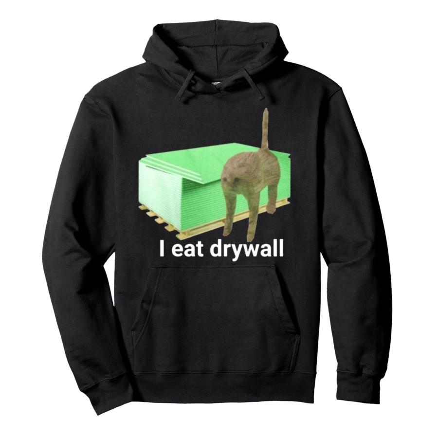 

I eat drywall Cat Funny Meme Hoodie Men Women Pullover Streetwear Soft Casual Sweatshirt Tops 0926-2 3XL