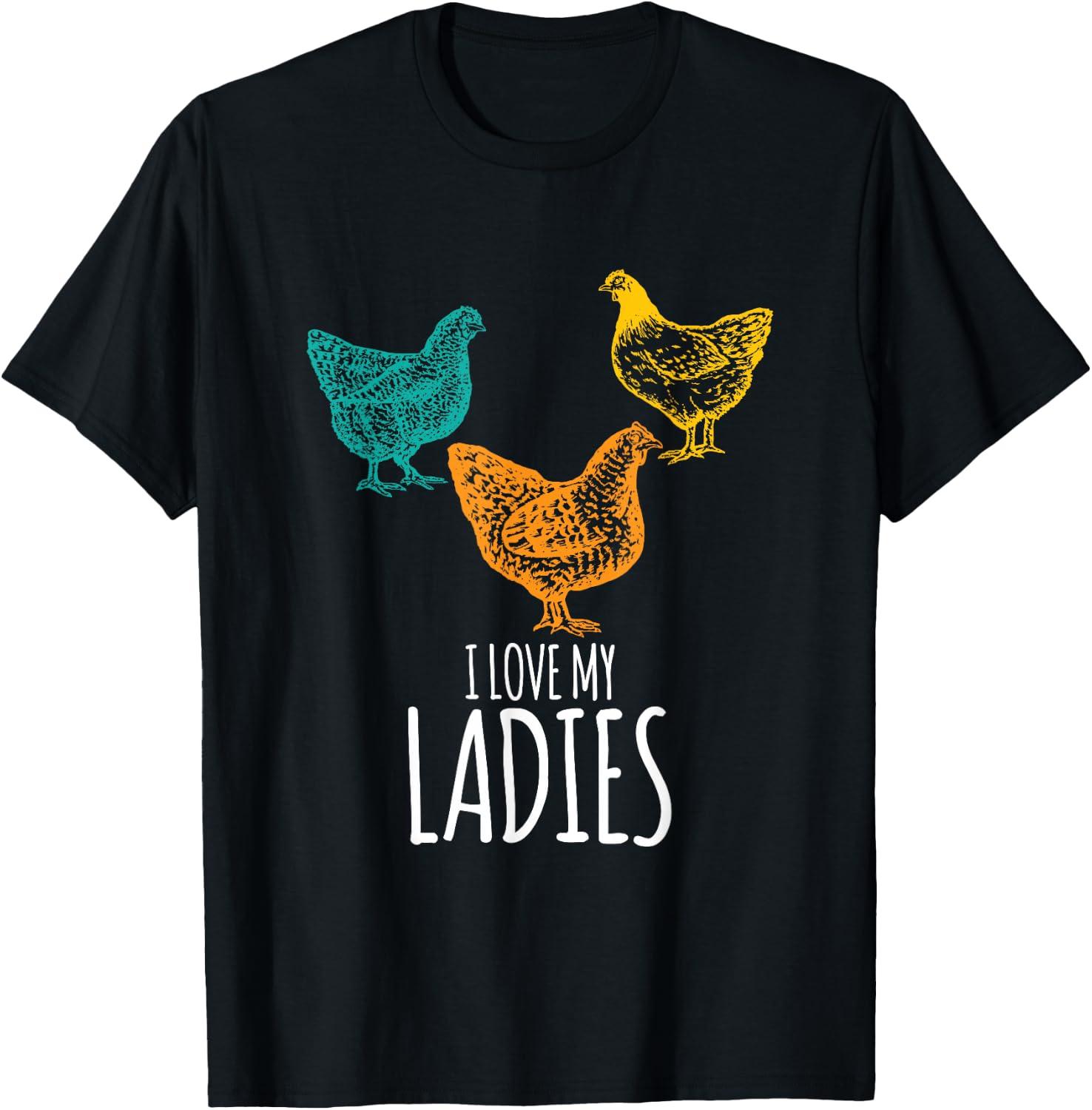 I Love My Ladies. Funny Rooster Fun T-Shirt Unisex T-Shirt XL