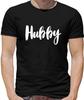 Hubby Mens T-Shirt - Husband - Groom - Married - Wedding - Couple - Love - Cute