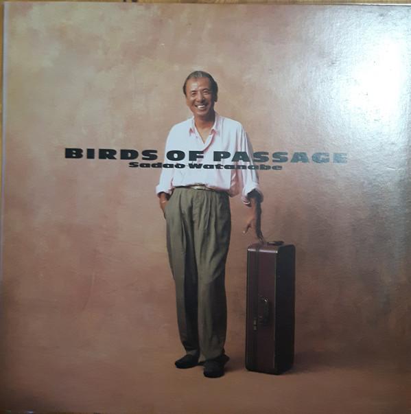 

LP Record SADAO WATANABE - Birds Of Passage P13554 ELEKTRA 1987 Japan Obi Jazz Used