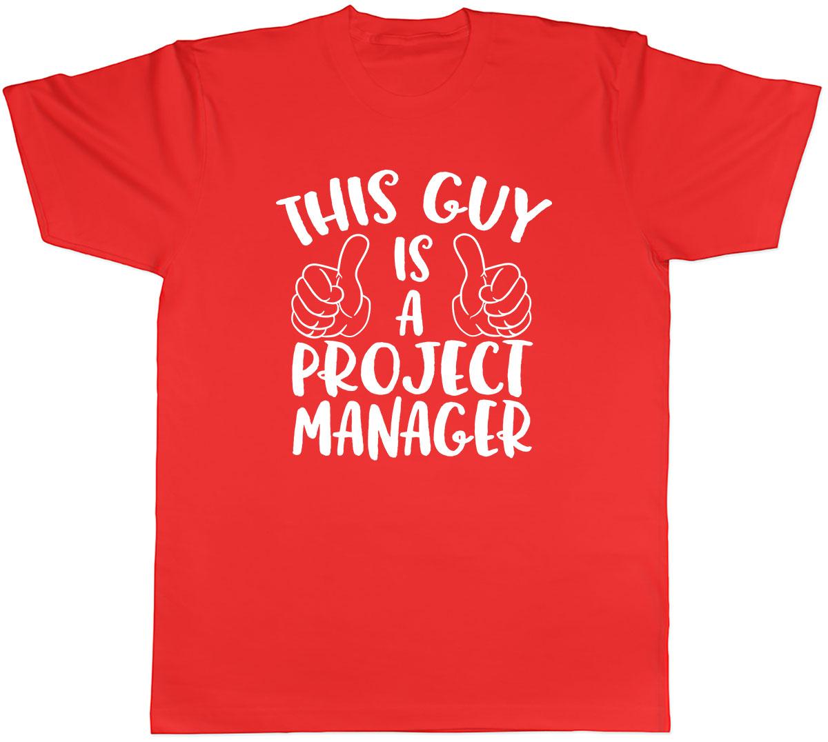 This Guy is a Project Unisexager Unisexs Unisex TShirt Tee S