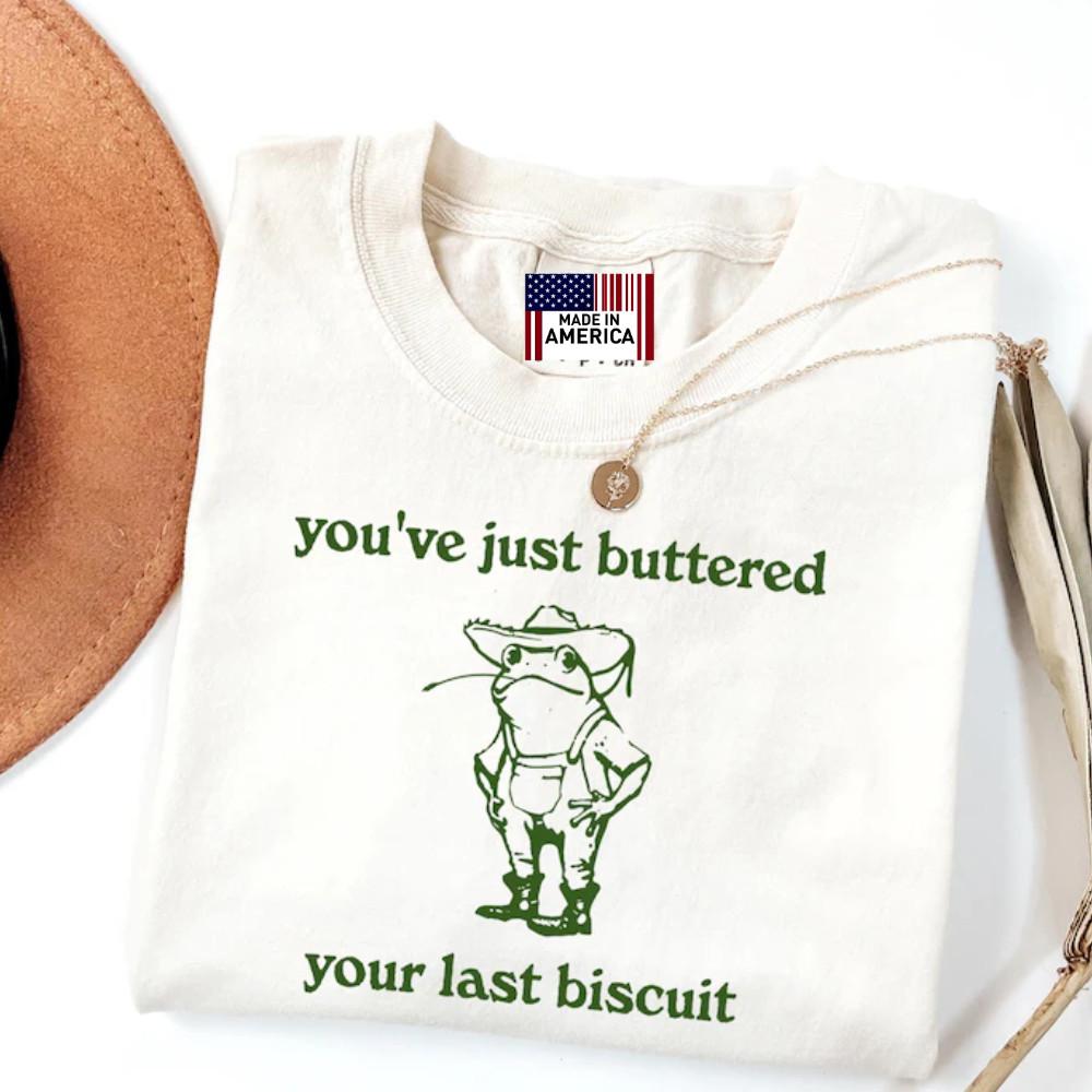 You#039ve just buttered your last biscuit shirt funny cowboy frog shirt S