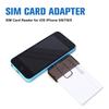 Sim Card Adapter Sim Card Reader Mini Sim Nano For Ios Phone5/6/7/8/X(Plug&Play)