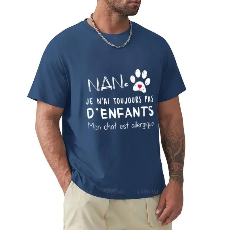 Nope I Still Have No Children My Cat Is Allergic Tshirt Sports Fan Tshirts Oversized T Shirt Unisexs Tall T Shirts