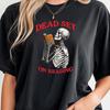 Dead Set On Reading Shirt, Funny Halloween Shirt, Skeleton Shirt, Spooky Season Shirt, Fall Gift, Book Lover Gift for Her, Goth