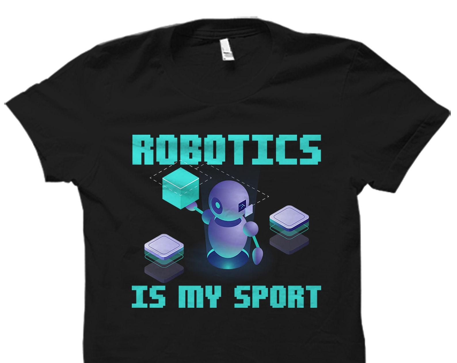 Robotics Gift. Robotics Shirt. Robotic Science Gift. Robotic Science Shirt. Robot Lover Gift. Robotics Engineer Shirt. Robot Shirt #OS5756 3XL