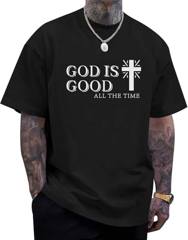 God Is Good All The Time T-Shirt S