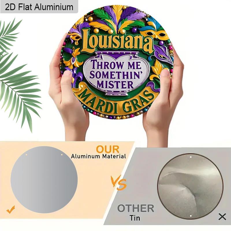 2D Flat 1pc Happy Mardi Gras “Louisiana” Aluminum Sign Decor Round Plaque, Home Garden Courtyard Balcony Decor, Bar Cafe B&B Decor, Indoor/Outdoor
