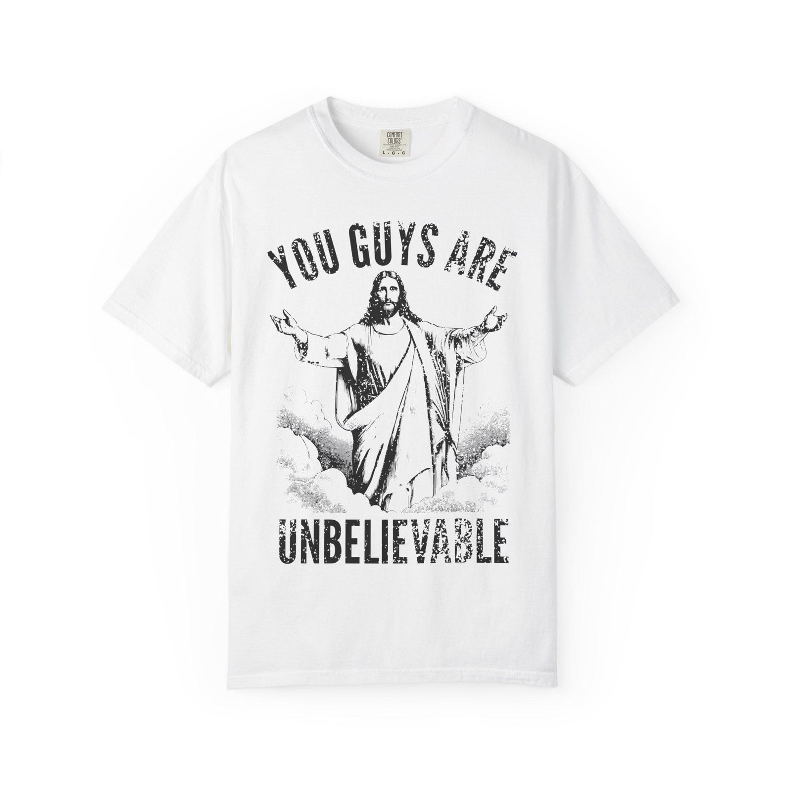 You Guys Are Unbelievable Jesus Illustration T-shirt | Religious Graphic Tee L