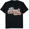 Retro Vintage Bread - Baking Lover Baker Men T Shirt