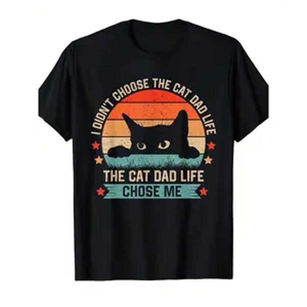 I Didnt Choose The Cat Dad Life The Cat Dad Life Chose Me Retro Graphic Tee With Cat Face Kitten Design
