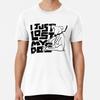 I JUST LOST MY DOG Premium T-Shirt S To 5XL Made In the AU/USA T-Shirt