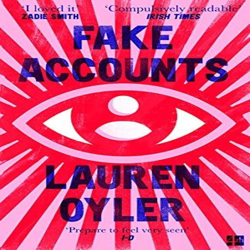 Fake Accounts by Lauren Oyler Paperback Book 9780008366568