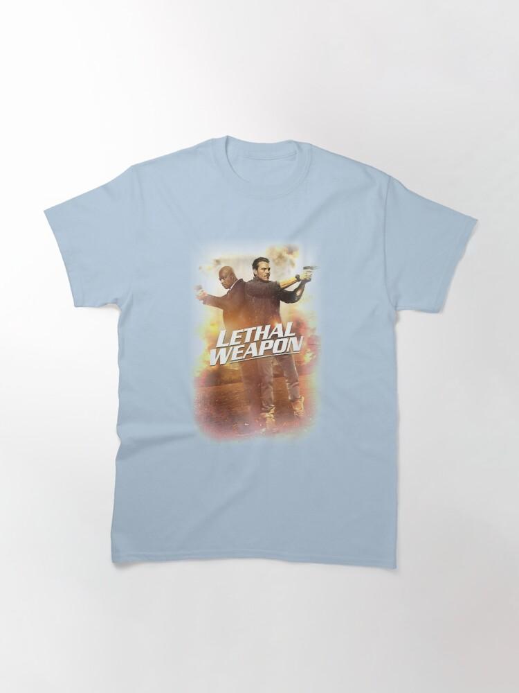 Lethal Weapon Action Movie American Police Motivational Lethal Weapon American Buddy Cop Idol Gifts Fot You Classic T-Shirt