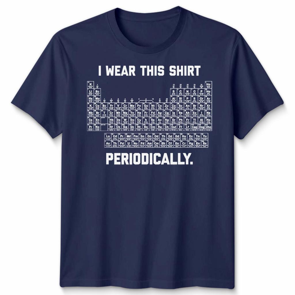 Indosso Questa Maglietta Periodicamente Maglietta Unisex Divertente Scienza Chimica Battuta