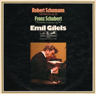 LP Record ROBERT SCHUMANN / FRANZ SCHUBERT -  - Nachtstücke Op. 23 / Moments Musica 80155PK Melodia-Eurodis 1973 Germany Classical Used