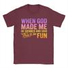 When God Made Me He Grinned And Said Thisll Be Fun Humor TShirt Summer TShirts Mens Cotton Plus Size Tees Short Sleeve Tops