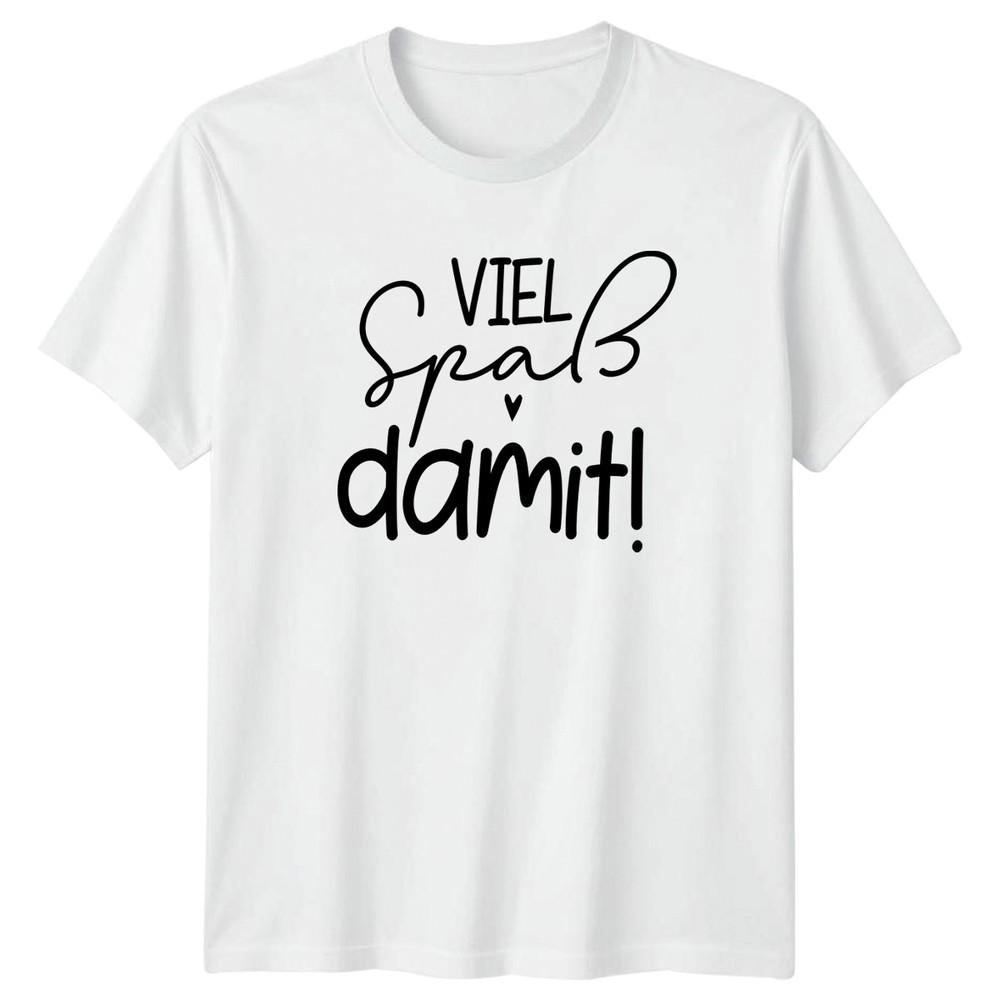 Viel Spass Damit TShirt GerUnisex Gratitude GerUnisex Sayings Gift For Him And Her S