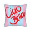 Pillow Case Ciao Bella Art Design Graphic Pillow Cover For Chair Sofa Home Decor Funny Pillowcases