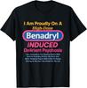 T-shirt Psychose Délirante Induite par le Benadryl